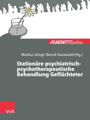 cover image of Stationäre psychiatrisch-psychotherapeutische Behandlung Geflüchteter
